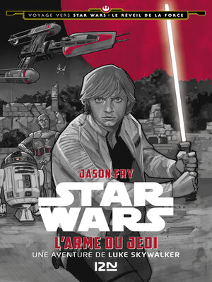 cover image of Le réveil de la force--L'arme du Jedi